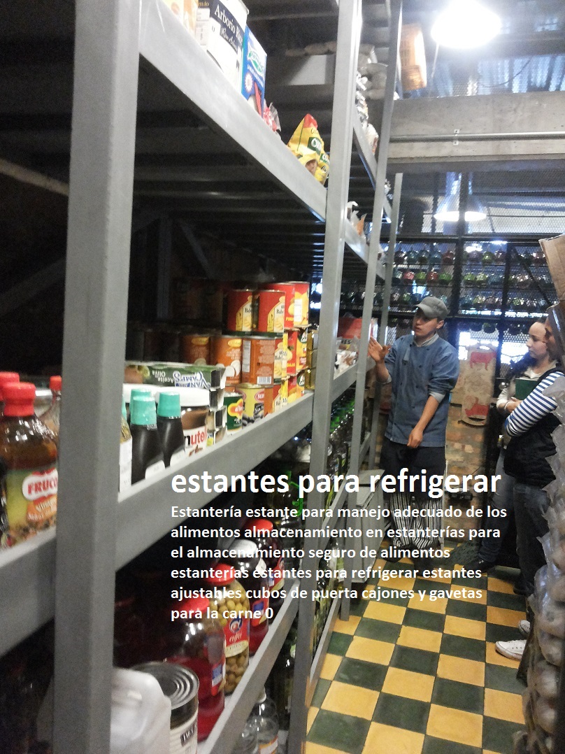 Estantería estante para manejo adecuado de los alimentos almacenamiento en estanterías para el almacenamiento seguro de alimentos estanterías estantes para refrigerar estantes ajustables cubos de puerta cajones y gavetas para la carne 0 1 2 3 4 5 6 9 8 7 0  Estantería estante para manejo adecuado de los alimentos almacenamiento en estanterías para el almacenamiento seguro de alimentos estanterías estantes para refrigerar estantes ajustables cubos de puerta cajones y gavetas para la carne 0 213 546 879 0 Estantería estante para manejo adecuado de los alimentos almacenamiento en estanterías para el almacenamiento seguro de alimentos estanterías estantes para refrigerar estantes ajustables cubos de puerta cajones y gavetas para la carne 0 56487921 